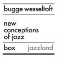 Cover-Bild zum Titel 'New Conception of Jazz-Box' von 'Bugge Wesseltoft'