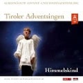 Cover-Bild zum Titel 'Tiroler Adventsingen-Himmelskind Ausgabe 2' von 'Various'