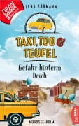 Cover-Bild zum Titel 'Taxi, Tod und Teufel - Gefahr hinterm Deich' von 'Lena Karmann'