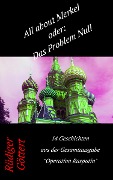 Cover-Bild zum Titel 'All about Merkel oder: Das Problem Null' von 'Rüdiger Göttert'