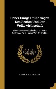 Cover-Bild zum Titel 'Ueber Einige Grundfragen Des Rechts Und Der Volkswirthschaft: Ein Offenes Sendschreiben an Herrn Professor Dr. Heinrich Von Treitschke' von 'Gustav Von Schmoller'