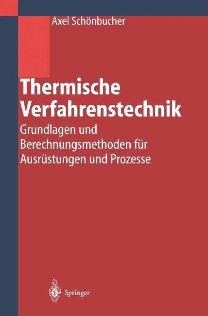 Thermische Verfahrenstechnik - Axel Schönbucher