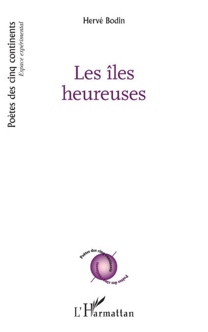 Les îles heureuses - Hervé Bodin