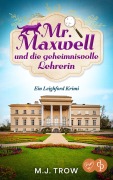 Cover-Bild zum Titel 'Mr Maxwell und die geheimnisvolle Lehrerin' von 'M. J. Trow'
