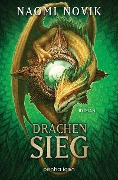 Cover-Bild zum Titel 'Drachensieg' von 'Naomi Novik'