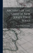 Cover-Bild zum Titel 'Archives of the State of New Jersey. First Series' von ''
