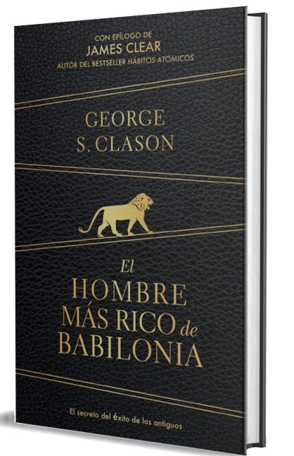 El Hombre Más Rico de Babilonia (Edición de Regalo) / The Richest Man in Babylon (Gift Edition) - George S Clason