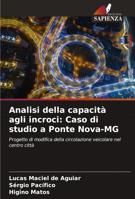 Analisi della capacità agli incroci: Caso di studio a Ponte Nova-MG - Lucas Maciel de Aguiar, Sérgio Pacífico, Higino Matos