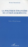 Cover-Bild zum Titel 'La politique étrangère de l'Union européenne' von 'Yakemtchouk'
