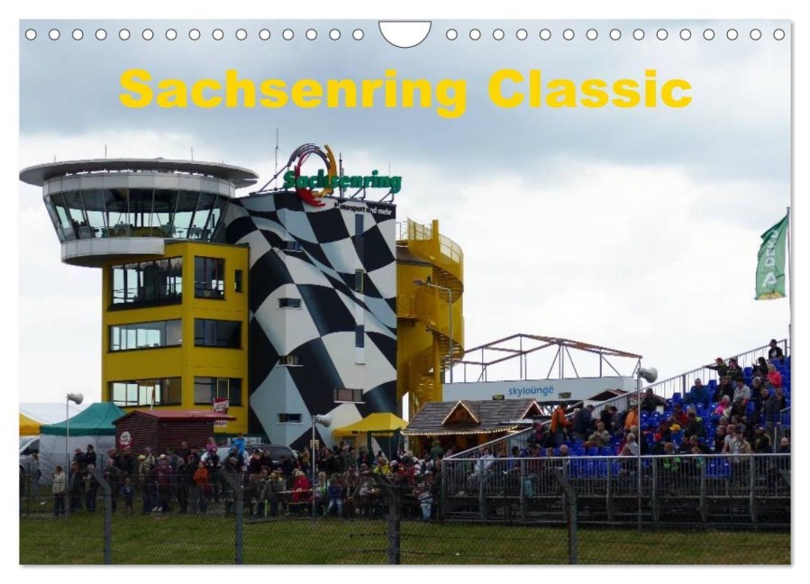 Sachsenring Classic (Wandkalender 2027 DIN A4 quer), CALVENDO Monatskalender - Heiko Richter
