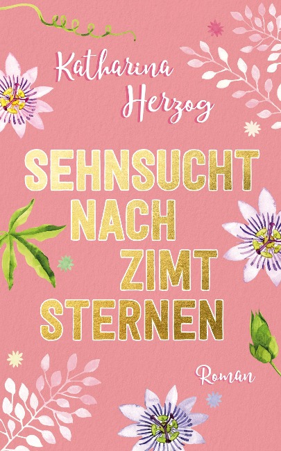 Sehnsucht nach Zimtsternen - Katharina Herzog