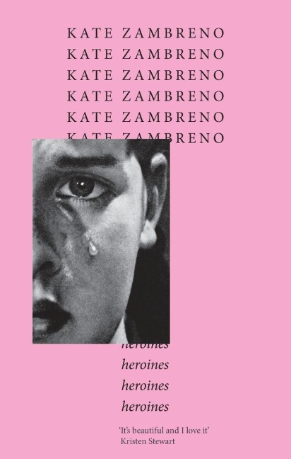 Heroines - Kate Zambreno