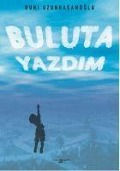Cover-Bild zum Titel 'Buluta Yazdim' von 'Ruhi Uzunhasanoglu'