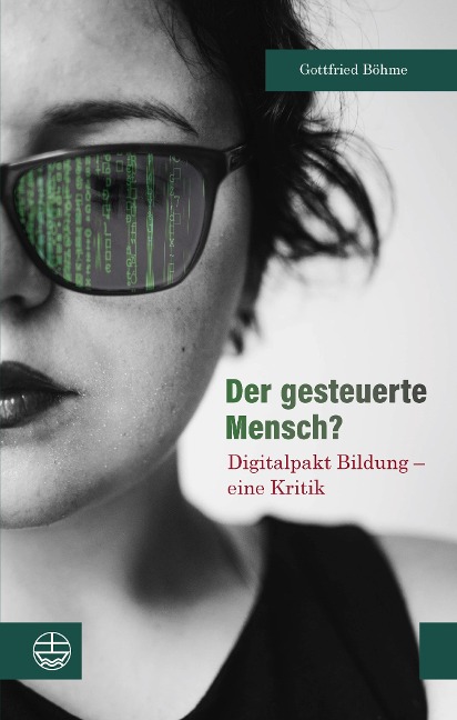 Der gesteuerte Mensch? - Gottfried Böhme