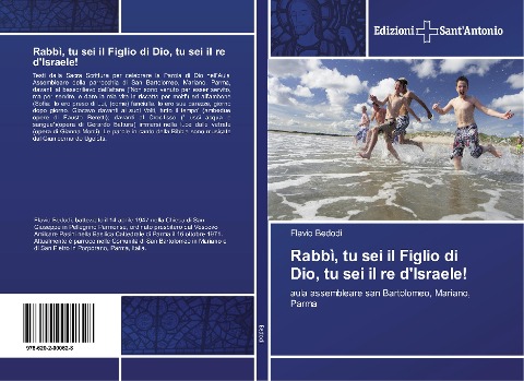Rabbì, tu sei il Figlio di Dio, tu sei il re d'Israele! - Flavio Bedodi
