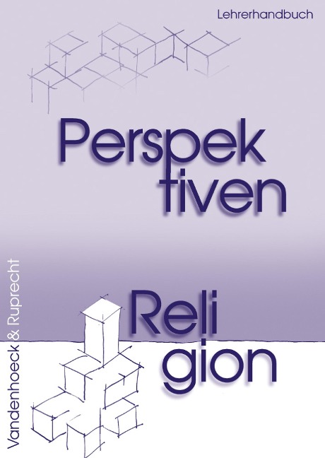 Perspektiven Religion - Frauke Büchner, Bernhard Dressler, Karl Friedrich Haag, Albrecht Geck, Carolin Schaper