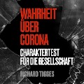 Cover-Bild zum Titel 'Wahrheit über Corona' von 'Richard Tigges, Jonas Helm'