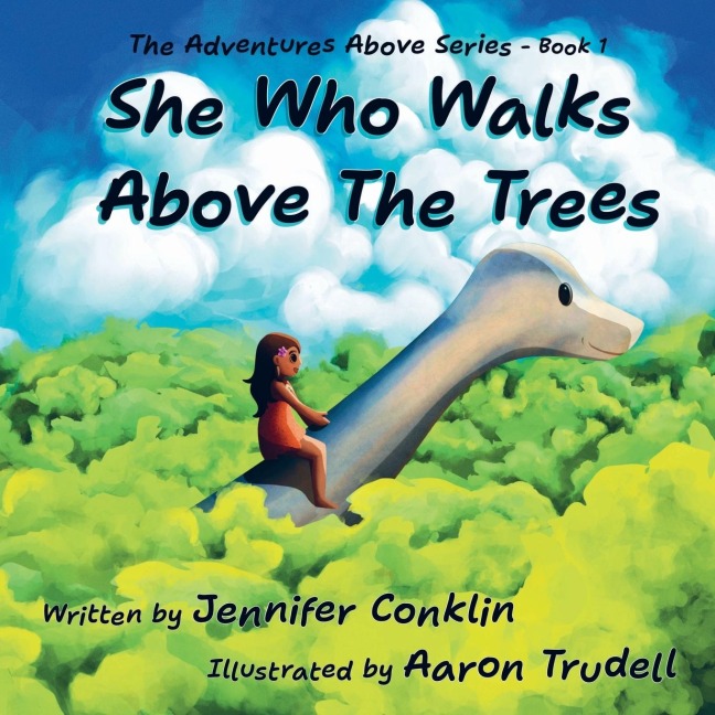 She Who Walks Above The Trees - Jennifer Conklin