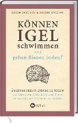 Cover-Bild zum Titel 'Können Igel schwimmen und gehen Bienen baden?' von 'Helen Bostock, Sophie Colins'