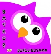 Cover-Bild zum Titel 'Sekilli Boyama Baykus' von 'Kolektif'