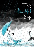 Cover-Bild zum Titel 'This Beautiful Day' von 'Richard Jackson'