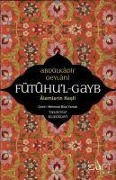 Cover-Bild zum Titel 'Fütuhul Gayb - Alemlerin Kesfi' von 'Abdülkadir Geylani'