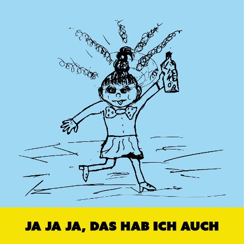 Ja ja ja, das hab ich auch - Edla Pinnow