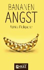  Bananenangst