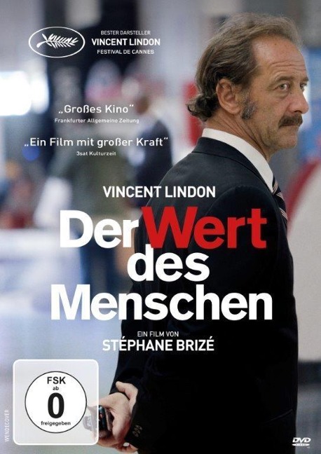 Der Wert des Menschen - Stéphane Brizé, Olivier Gorce