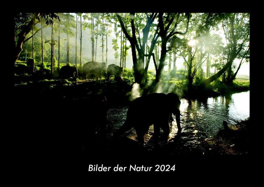 Bilder der Natur 2024 Fotokalender DIN A3 - Tobias Becker