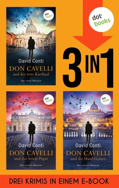 Don Cavelli: Der tote Kardinal, Der letzte Papst & Die Hand Gottes - David Conti