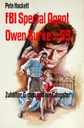 Cover-Bild zum Titel 'FBI Special Agent Owen Burke #59' von 'Pete Hackett'