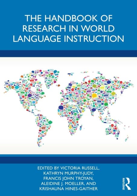 The Handbook of Research in World Language Instruction - 