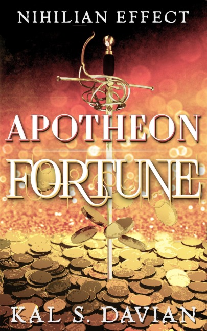 Apotheon: Fortune (Nihilian Effect, #0) - Kal S. Davian