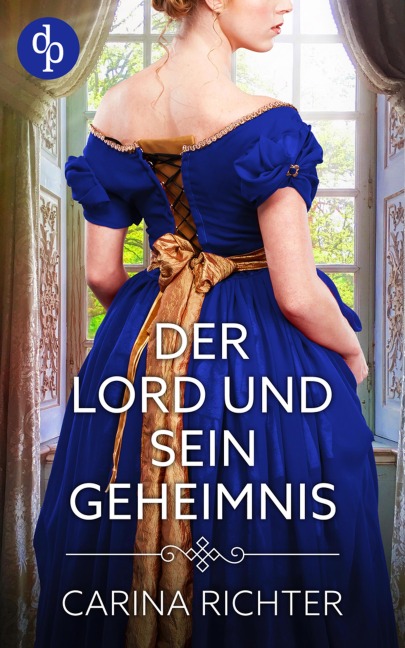 Der Lord und sein Geheimnis - Carina Richter