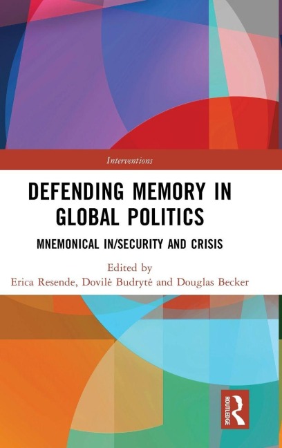 Defending Memory in Global Politics - 