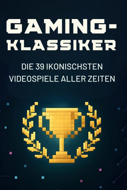 Gaming-Klassiker - Aaron Krüger