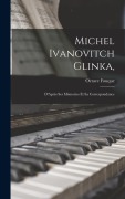 Cover-Bild zum Titel 'Michel Ivanovitch Glinka,' von 'Octave Fouque'