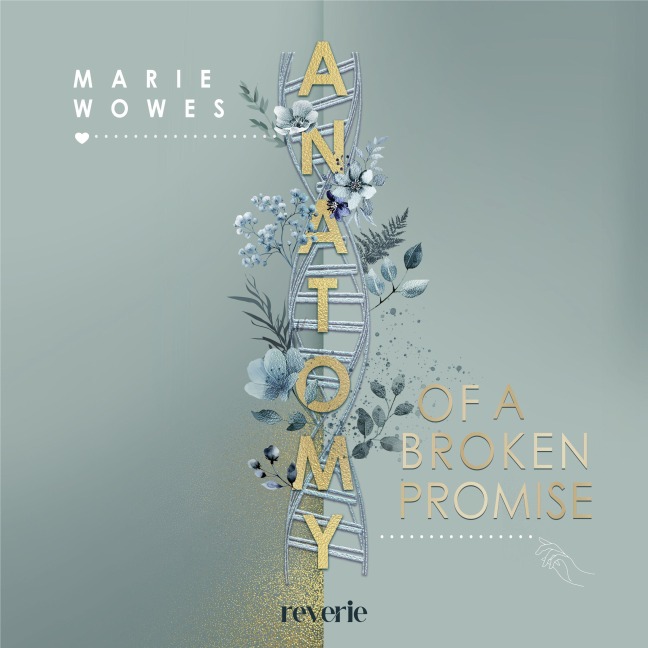 Anatomy of a Broken Promise - Marie Wowes