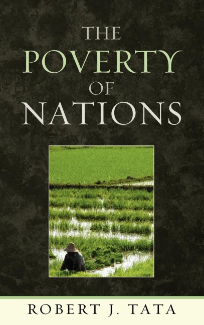 Poverty of Nations - Robert J. Tata