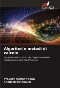 Cover-Bild zum Titel 'Algoritmi e metodi di calcolo' von 'Praveen Kumar Yadaw, Shailesh Deshmukh'