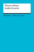 Thomas Mann: Buddenbrooks - Thomas Mann, Helmut Bernsmeier