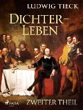 Cover-Bild zum Titel 'Dichterleben - Zweiter Theil' von 'Ludwig Tieck'