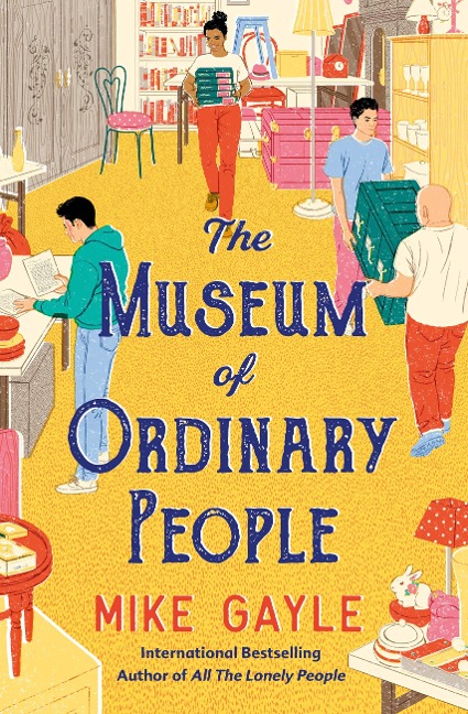 The Museum of Ordinary People - Mike Gayle
