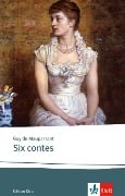 Six contes - Guy de Maupassant