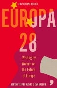 Cover-Bild zum Titel 'Europa28' von 'Asja Bakic, Kapka Kassabova, Bronka Nowicka, Renata Salecl, Gloria Wekker'