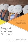 Cover-Bild zum Titel 'Beyond Academic Success' von 'Brett Novick'