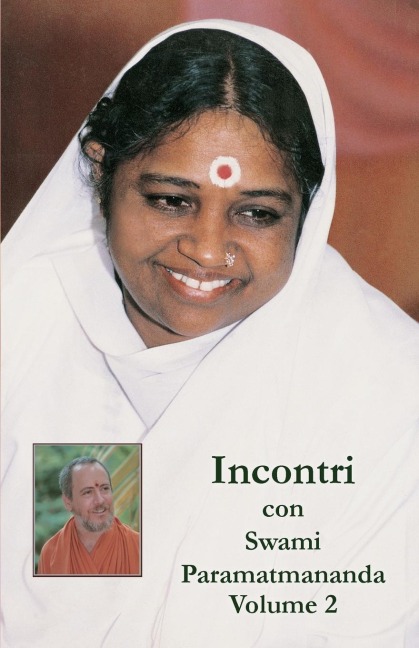 Incontri, Volume 2 - Swami Paramatmananda Puri