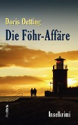 Cover-Bild zum Titel 'Die Föhr-Affäre' von 'Doris Oetting'
