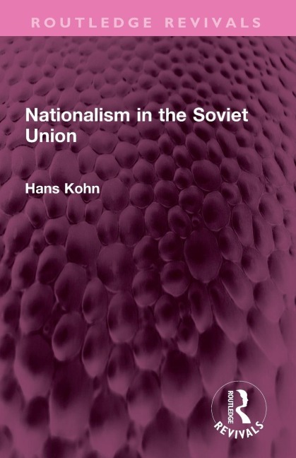 Nationalism in the Soviet Union - Hans Kohn